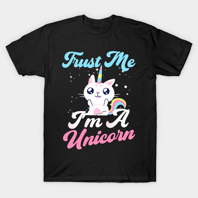 Unicorn Cat Unicorns Cats Trust Me Unicorn T-Shirt by Print-Dinner